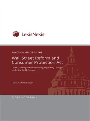 cover image of Practical Guide to the Wall Street Reform and Consumer Protection Act